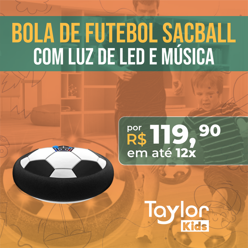 Bola De Futebol SacBall Com Luz De LED e Música - TaylorKids