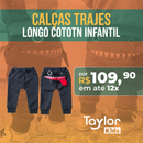 Calças Trajes Longo Cototn Infantil - TaylorKids